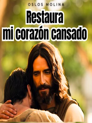 cover image of Restaura mi corazón cansado